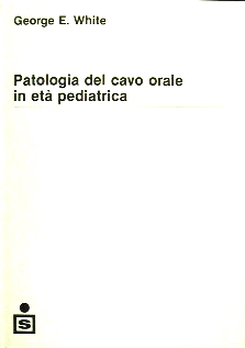 Patologia del cavo orale in età pediatrica